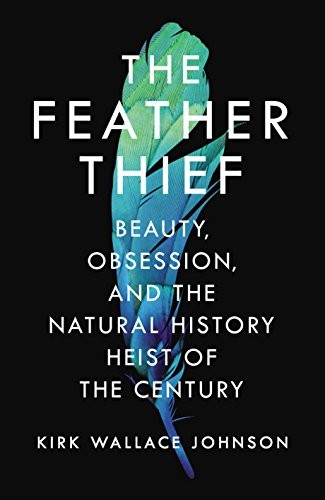 The Feather Thief (2018, Hutchinson)