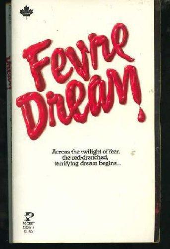 FEVRE DREAM (1983)