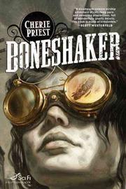 Boneshaker (Paperback, 2009, Tor)