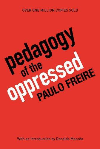 Pedagogy of the Oppressed, 30th Anniversary Edition (2000)