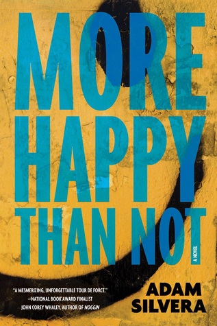 More Happy Than Not (2016, Soho Teen)