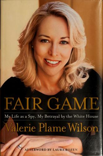 Fair Game (2007, Simon & Schuster)