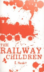 The Railway Children (2013, Scholastic)