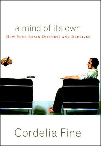 A Mind of its Own (2006, W. W. Norton)