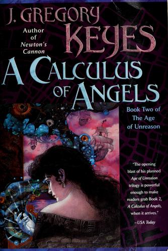 A calculus of angels (1999, Ballantine Pub. Group)