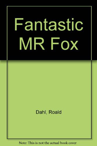 Fantastic MR Fox (Paperback, 2011, Xiao Tian Xia/Tsai Fong Books)