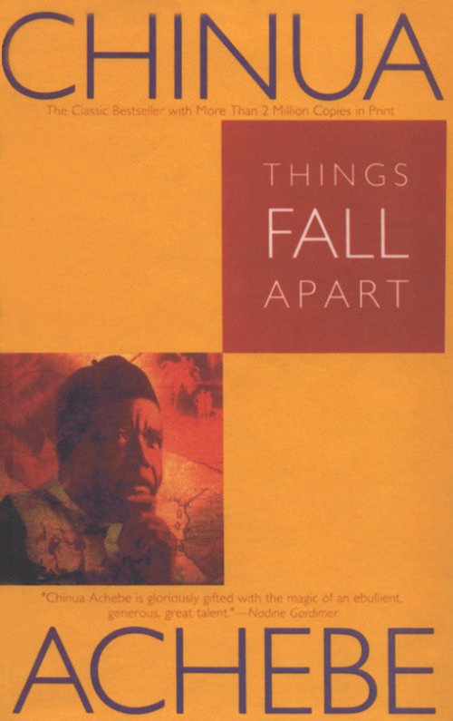 Things fall apart--Chinua Achebe (1974, Heinemann Educational for the British Broadcasting Corporation and the British Council on behalf of the British Ministry of Overseas Development)