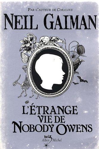 L'étrange vie de Nobody Owens (Paperback, French language, 2009, Albin Michel Jeunesse)