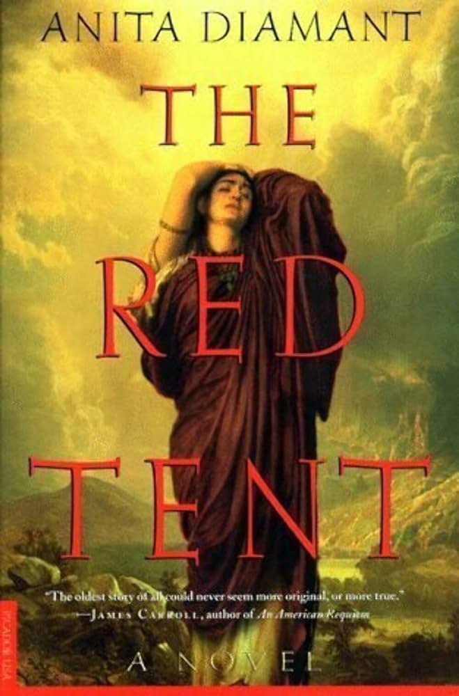 The red tent / Anita Diamant. (2005, St. Martin's Press)