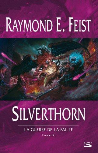 Silverthorn (French language, 2005, Bragelonne)