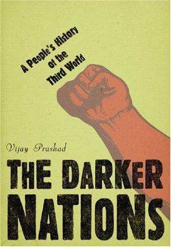 The darker nations (2007, New Press)