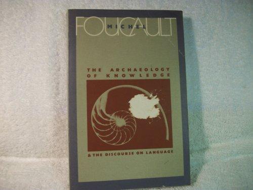 The Archaeology of Knowledge and the Discourse on Language (1972)