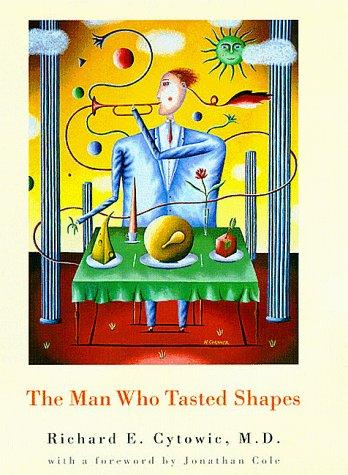 The man who tasted shapes (1998, MIT Press)