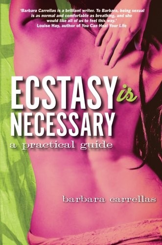 Ecstasy Is Necessary (Paperback, Hay House UK Ltd)