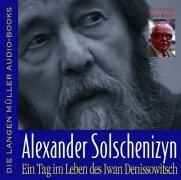 Ein Tag im Leben des Ivan Denissowitsch. 4 CDs. (AudiobookFormat, German language, 2002, Langen/Müller Audio-Books)