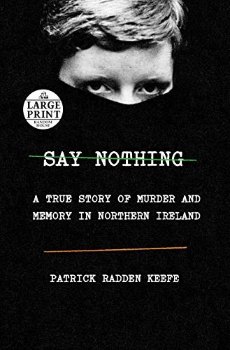 Say Nothing (Paperback, 2019, Random House Large Print)
