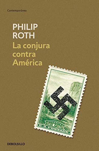 La conjura contra América / The Plot Against America (Paperback, 2018, Debolsillo)