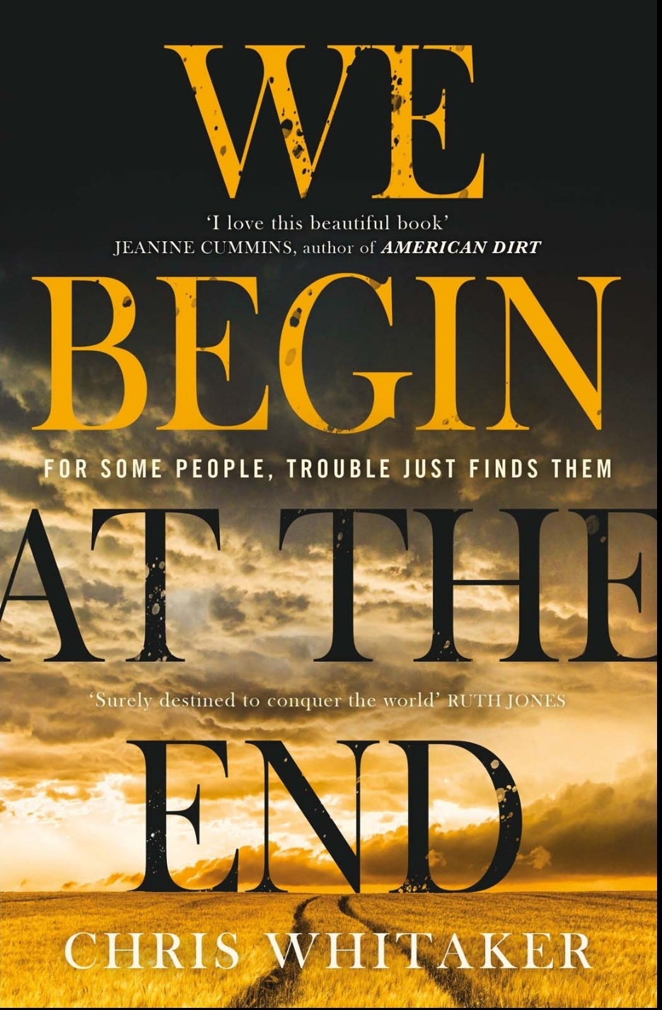 We Begin at the End (2022, Holt Paperbacks)