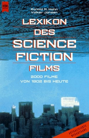 Lexikon des Science Fiction Films (German language, 1997, Heyne)