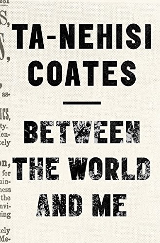 Between the World and Me (Paperback, 2015, Text Publishing Co)