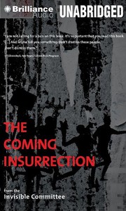 The Coming Insurrection (AudiobookFormat, 2010, Brilliance Audio)