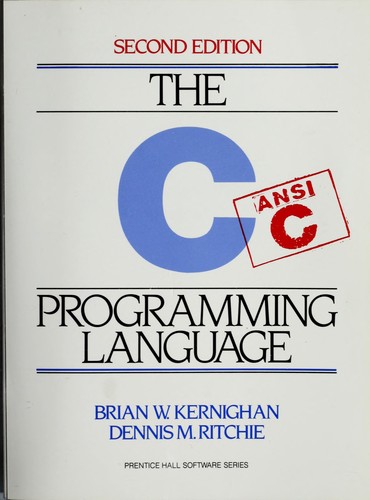 The C Programming Language (1988, Prentice Hall)