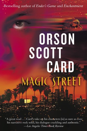 Magic street (2006, Del Rey/Ballantine Books)