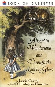 Alice in Wonderland and Through the Looking Glass Audio (AudiobookFormat, 1993, HarperChildrensAudio)