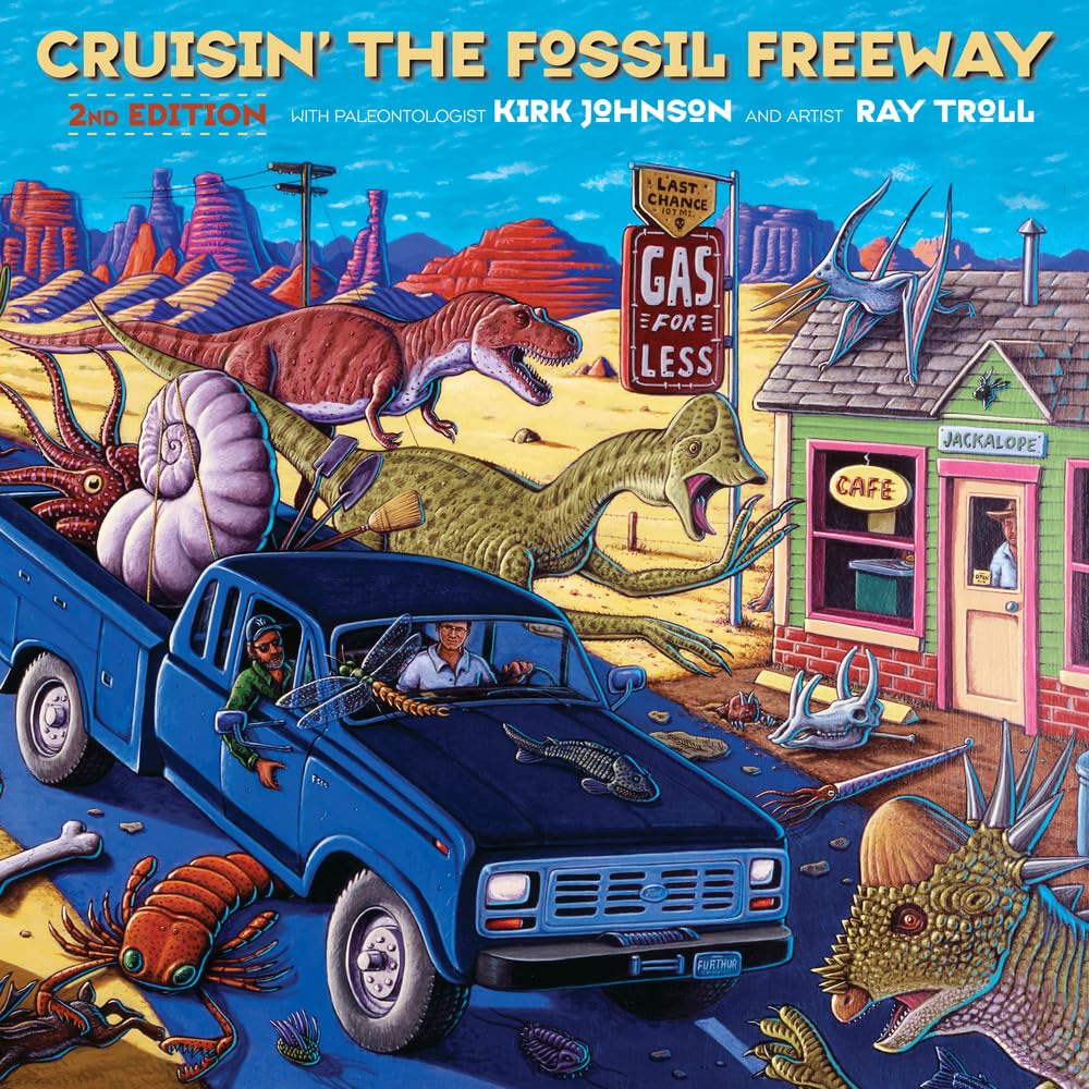 Cruisin' the Fossil Freeway (Hardcover, 2024, Chicago Review Press)