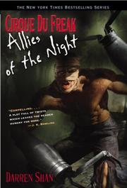 Cirque Du Freak #8: Allies of the Night: Book 8 in the Saga of Darren Shan (Cirque Du Freak: the Saga of Darren Shan) (2005, Little, Brown Young Readers)