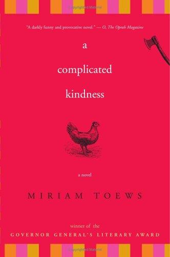 A Complicated Kindness (2005, Counterpoint)