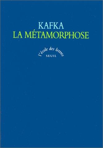La Métamorphose (Paperback, French language, 1997, Seuil)