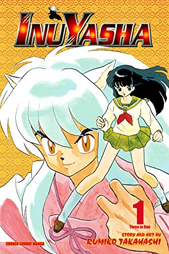 Inuyasha. VizBig Edition, Volume 1: Pulled Through Time! (Paperback, 2009, VIZ Media LLC)