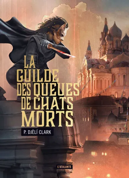La Guilde des Queues de chats morts (2025, Atalante)