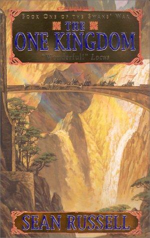 The One Kingdom (The Swans' War, Book 1) (2002, HarperTorch)