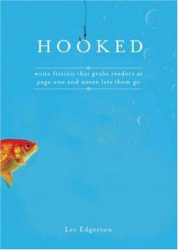 Hooked (2007, Writers Digest Books)