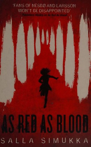 As Red As Blood (2017, Hot Key Books)