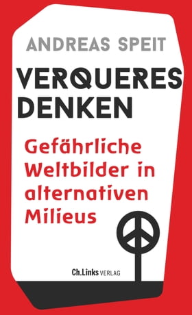 Verqueres Denken (Paperback, German language, Ch. Links Verlag)