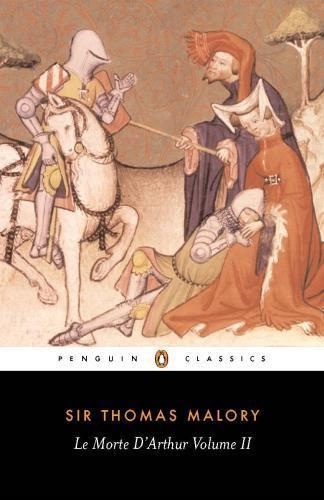 Le Morte d'Arthur (Hardcover, 2004, Penguin classics)