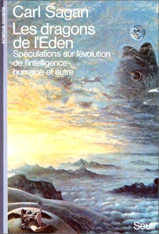 Les dragons de l’Eden (French language, 1980, Seuil)