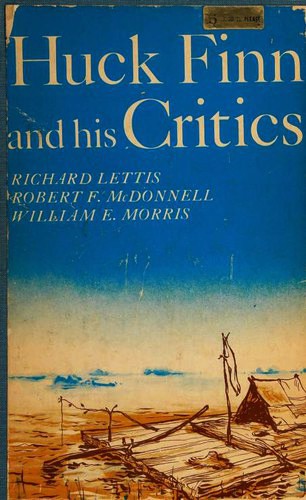 Huck Finn and his Critics (Paperback, 1963, Macmillan Company)
