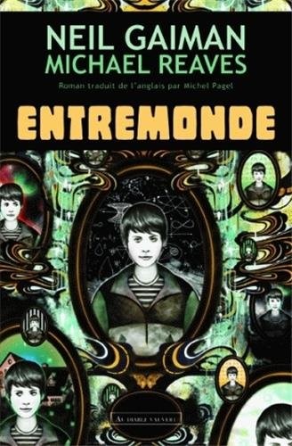 Entremonde (2010, Au Diable Vauvert)