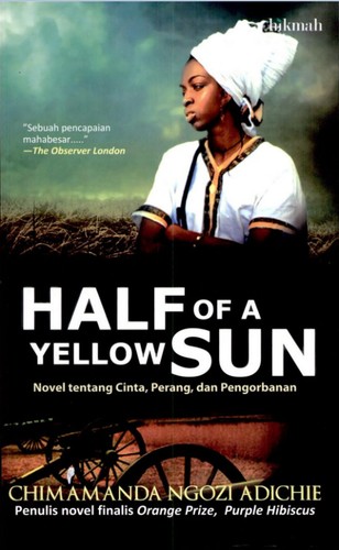 Half of a Yellow Sun (Paperback, Indonesian language, 2008, Hikmah)