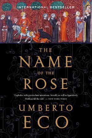 The Name of the Rose (1994, Houghton Mifflin Harcourt Publishing Company)