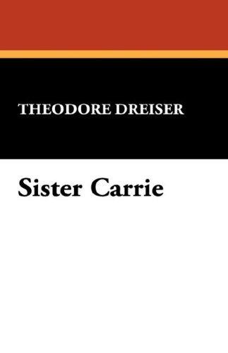 Sister Carrie (Paperback, 2007, Wildside Press)