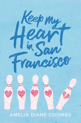 Keep My Heart in San Francisco (Hardcover, 2020, Simon & Schuster Books for Young Readers)
