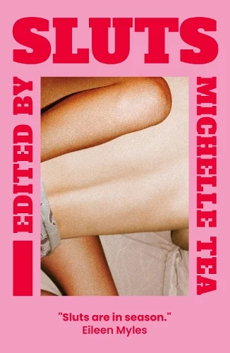 Sluts (2024, semiotexte Limited)