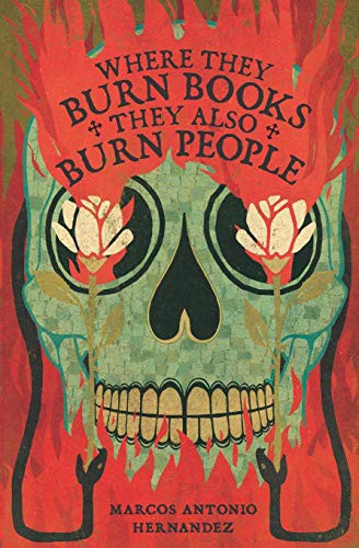 Where They Burn Books, They Also Burn People (Paperback, 2021, Algorithmic Global)