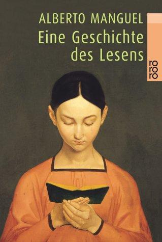 Eine Geschichte des Lesens. (Paperback, German language, 2000, Rowohlt Tb.)