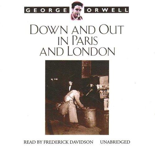 Down and Out in Paris and London (AudiobookFormat, 2007, Blackstone Audio Inc.)
